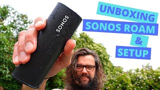 Sonos Roam Unboxing and Setup [upl. by Almire]