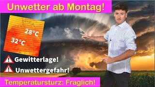 UNWETTERWARNUNG Schwergewitterlage am Montag WärmeHitze störrisch Abkühlung offen Wintertrend [upl. by Hesther660]