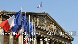 Report des débats sur le Budget 2025 la France a telle le temps [upl. by Eadwine]