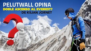 EXPERTO en ESCALADA opina sobre la DOBLE CUMBRE del EVEREST de KILIAN JORNET [upl. by Kahl149]