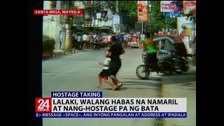 Lalaki walang habas na namaril at nanghostage pa ng bata  24 Oras [upl. by Ahtnahc609]