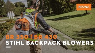 STIHL BR 350 and BR 430 Backpack Blower  Features and Benefits [upl. by Codee823]