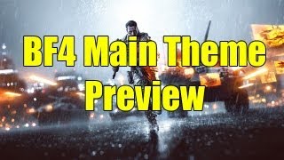 BF4 Main Theme Preview [upl. by Aniela]