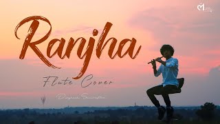 Ranjha – Flute Cover  Instrumental  Divyansh Shrivatava  Shershaah  Sidharth–Kiara  B Praak [upl. by Jazmin195]