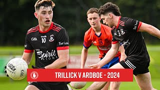 Trillick v Ardboe  Highlights  Senior Championship 2024 [upl. by Yannodrahc145]