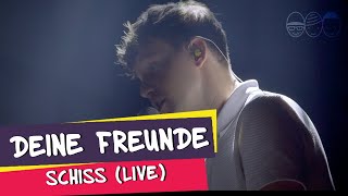 Deine Freunde  Schiss Live [upl. by Paulsen]