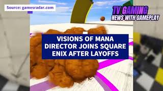 VISIONS OF MANA DIRECTOR JOINS SQUARE ENIX AFTER LAYOFFS [upl. by Meeki]