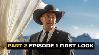 Yellowstone Season 5 Part 2 Episode 1 First look [upl. by Orr]