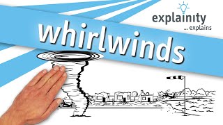 whirlwinds explained explainity® explainer video [upl. by Udenihc985]