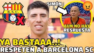 TENGA RESPETO A BARCELONA SC AUN NO HAY RESPUESTA SOBRE LA EXPULSIÓN DE OYOLA Y LIGA YAE RESOLVIERON [upl. by Arni151]