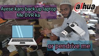 how to backup dvr to external hard drive  dahua DVR backup in laptop  recording backup in USB [upl. by Ress]