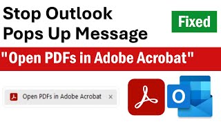 How To Stop Outlook Pops Up Message quotOpen PDFs in Adobe Acrobatquot  Remove Adobe Add Ins From Outlook [upl. by Evol222]