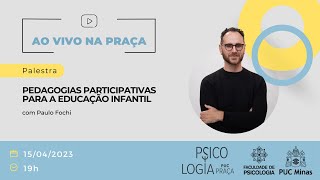 Pedagogias participativas para a Educação Infantil [upl. by Eniahpets]