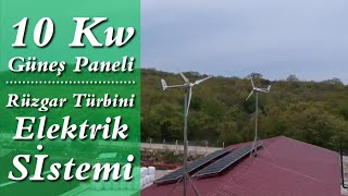 10 Kw Güneş Paneli ve Rüzgar Türbini Sistemi ile Elektrik Üretimi  Ekonomik Solar [upl. by Castora174]