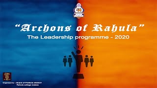 Archons of Rahula 2020  The Leadership program  Official Aftermovie [upl. by Tsew]