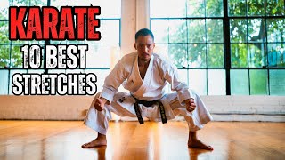 KARATE 10 BEST STRETCHES 🥋⛩️ [upl. by Nottus931]