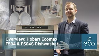 Overview Hobart Ecomax F504 amp F504S dishwasher [upl. by Sukram123]