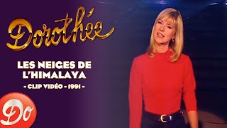 Dorothée  Les neiges de lHimalaya  CLIP OFFICIEL  1991 [upl. by Bill]