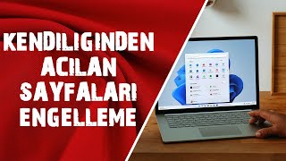 İnternette Kendiliğinden Açılan Sayfaları Engelleme [upl. by Rafaj]