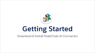 00  Download MuleSoft AI Chain Connector and getting started [upl. by Ayian]