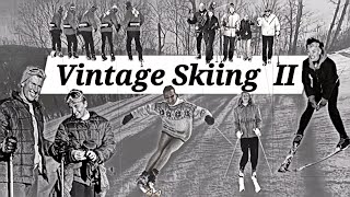 Vintage Skiing II [upl. by Manaker]