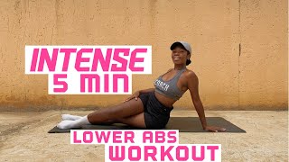 5 MINUTE LOWER TUMMY BLAST Burn Fat amp Get Flat Abs  GET RID OF FUPA FAT IN JUST 5 MINUTES A DAY [upl. by Engapmahc460]