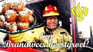 Een Brandweer Kerstgroet [upl. by Griff]