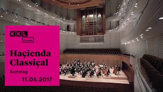 Haçienda Classiçal  20 Jahre Konzertsaal KKL  11 August 2018 [upl. by Waylon]