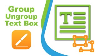 How to group and ungroup text boxes in Apple pages for iCloud [upl. by Irelav]