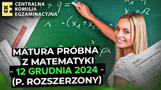 🏆 CKE  grudzień 2024 🏆  Matura próbna p rozszerzony [upl. by Notpmah]