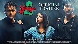 YAARIYAN 2 Official trailer  Release time  Divya Khosla Kumar Pearl v puri yaariyan 2 trailer [upl. by Cates]