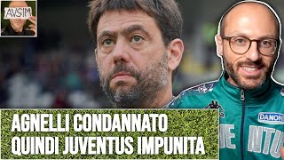 Agnelli condanna definitiva per le manovre stipendi Juventus sostanzialmente impunita  Avsim Out [upl. by Nasar]