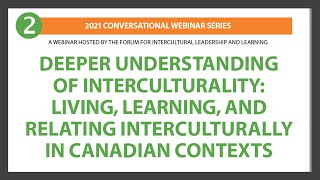 Deeper Understanding of Interculturality Living Learning and Relating Interculturally in Canada [upl. by Inod751]