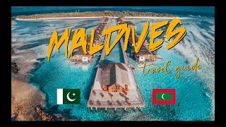 MALDIVES TRAVEL GUIDE  🇵🇰  🇲🇻 [upl. by Thorrlow]