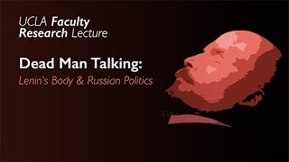 Dead Man Talking Lenins Body and Russian Politics [upl. by Elfie]