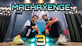 MACHAYENGE 3 Dance Video  EMIWAY ft SWAALINA  Ronak Wadhwani Choreography  Naresh Gautam [upl. by Htiekram]