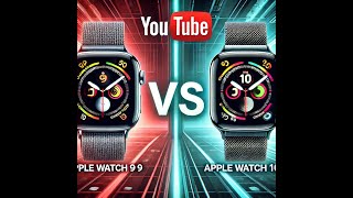 Apple Watch series 9 vs 10 [upl. by Lehcor]