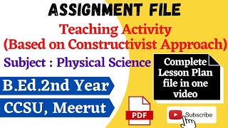 Physical Science Lesson Plan Based on Constructivist Approach  BEd 2nd Year  ccsu [upl. by Analad595]