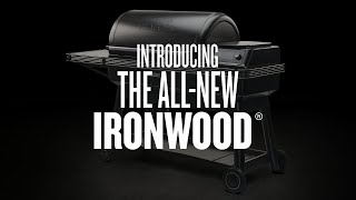 Meet the AllNew Traeger Ironwood® amp Ironwood XL  Traeger Grills [upl. by Eadrahs479]