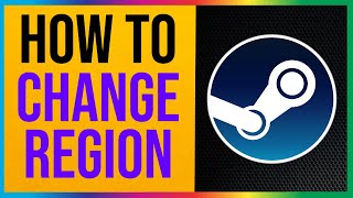 How to Change Region in Steam QUICK METHOD [upl. by Catherin904]