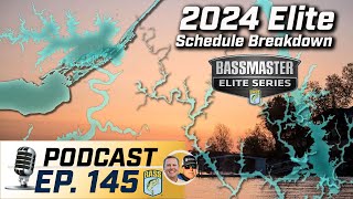 Overview and Reaction to 2024 Bassmaster Elite Series Schedule Ep 145 Bassmaster Podcast [upl. by Graham630]