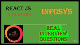 Infosys React Interview Questions  5 to 10 yrs  UI UX Docs [upl. by Callum]