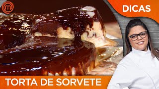 TORTA DE SORVETE com Dayse Paparoto  DICAS MASTERCHEF [upl. by Ehsom733]