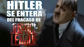 HITLER SE ENTERA DEL FRACASO DE LA JUSTICE LEAGUE [upl. by Uuge]