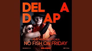 No Fish on Friday Radio Edit [upl. by Billye]