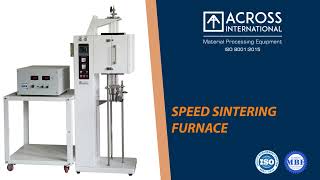 UltraFast Sintering Furnace for Ceramics Temperature up to 3000 °C Across International [upl. by Herod]