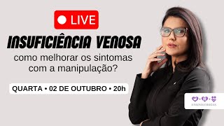 Insuficiência Venosa como melhorar os sintomas com a manipulação [upl. by Niloc]