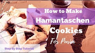 How to Make Hamantaschen Cookies for Purim [upl. by Marcela]