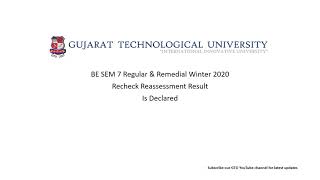 GTU Winter 2020 BE SEM 7 Regular and Remedial Recheck Reassessment Result [upl. by Eitsym]