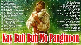 KAY BUTIBUTI MO PANGINOON LYRICS 🙏 TAGALOG CHRISTIAN WORSHIP SONGS 2024 FOR PRAISE IN THE MORNING [upl. by Ramsey]